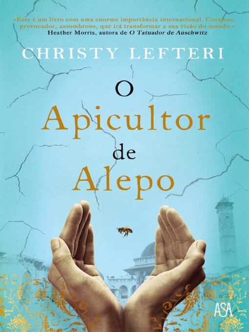 Title details for O Apicultor de Alepo by Christy Lefteri - Available
